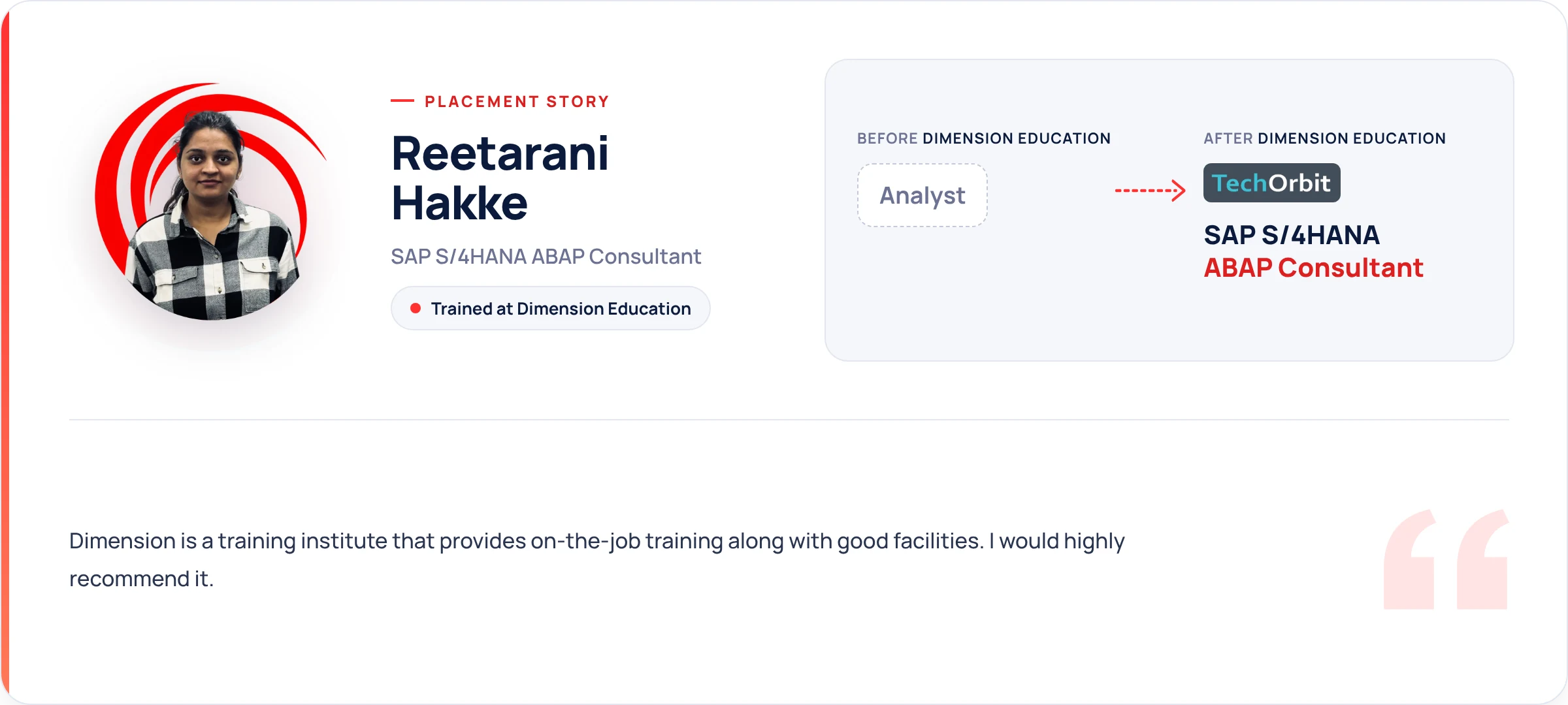Reetarani Hakke, analyst to SAP S/4HANA ABAP Consultant at TechOrbit Solutions after training at Dimension Education